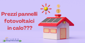 Prezzi pannelli fotovoltaici in calo